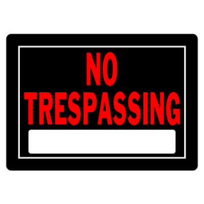 10X14 No Trespass Sign