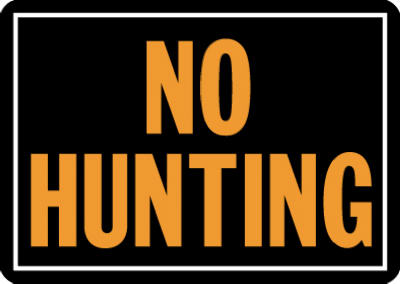 10x14 No Hunting Sign